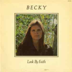 Becky - Look By Faith flac