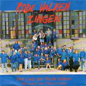 De Rode Valken - Het Lied Der Rode Valken / Het Land Van Peis En Vree flac