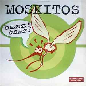 Moskitos - Bzzz! Bzzz! flac