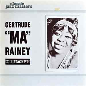 Gertrude Ma Rainey - Mother Of The Blues flac