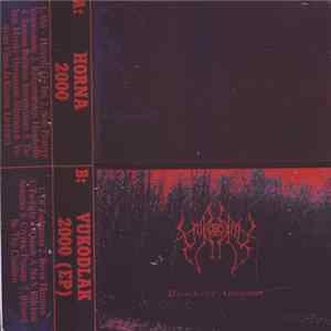 Horna, Vukodlak - Haudankylmyyden Mailla  Blackest Autumn flac