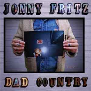 Jonny Fritz - Dad Country flac