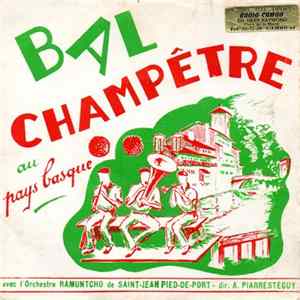 L'Orchestre Ramuntcho De St. Jean Pied De Port - Bal Champêtre Au Pays Basque flac