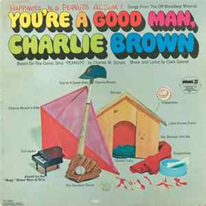Peanuts - Happiness Is A Peanuts Album! You're A Good Man, Charlie Brown flac