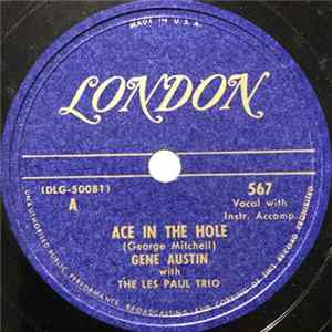 Gene Austin - Ace In The Hole / I'm Crying Just For You flac