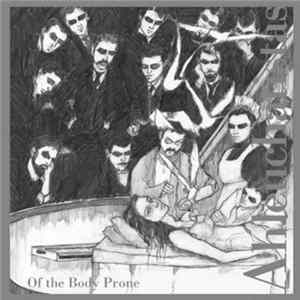 Ahleuchatistas - Of The Body Prone flac
