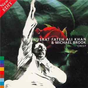 Nusrat Fateh Ali Khan & Michael Brook - Crest flac