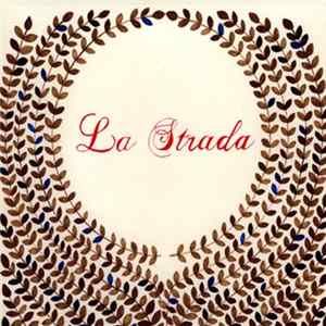 La Strada - La Strada flac