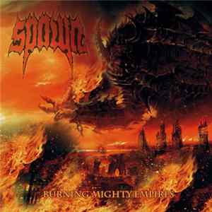 Spawn - Burning Mighty Empires flac