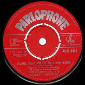 Ron Goodwin And His Orchestra - Colonel Bogey And The River Kwai March / Laughing Sailor flac