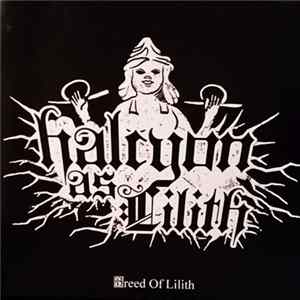 Halcyon As Lilith - Breed Of Lilith flac