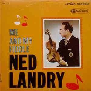 Ned Landry - Me And My Fiddle flac