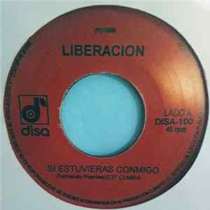 Liberación - Si Estuvieras Conmigo/ Es Mas Facil flac