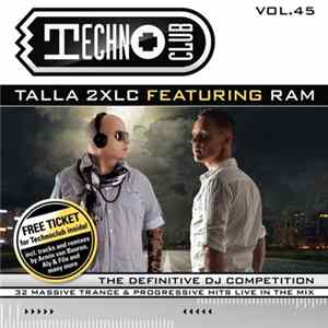 Talla 2XLC Featuring RAM - Techno Club Vol. 45 flac
