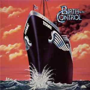 Birth Control - Titanic flac