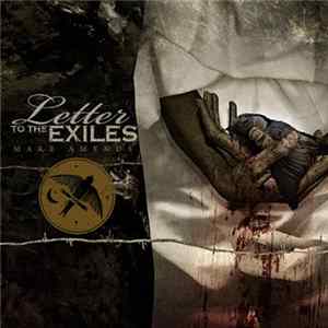 Letter To The Exiles - Make Amends flac