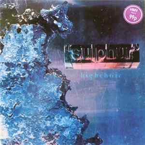 Sulphur - High Chair flac