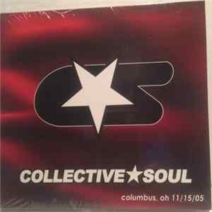 Collective Soul - Columbus, OH 11/15/05 flac