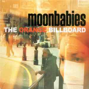 Moonbabies - The Orange Billboard flac