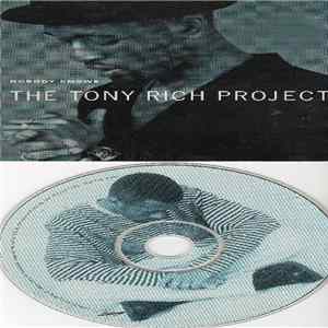 The Tony Rich Project - Nobody Knows (Untouchables Remixes) flac