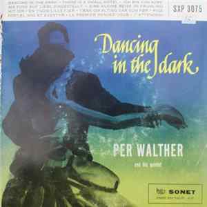 Per Walther And His Quintet - Dancing In The Dark flac