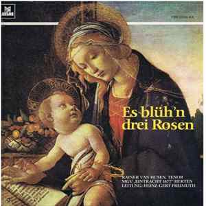 Rainer Van Husen, MGV "Eintracht 1877" Herten - Es Blüh´n Drei Rosen flac