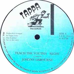 Johnny Osbourne / Tapper Zukie - Teach The Youths Right / Well Fresh flac