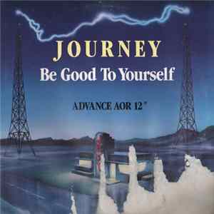 Journey - Be Good To Yourself flac