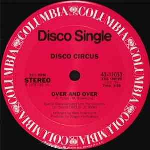 Disco Circus - Over And Over / Get Up And Dance flac