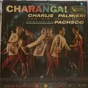 Charlie Palmieri And The Duboney Orchestra - Vamos A Bailar La Charanga flac