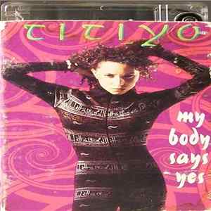 Titiyo - My Body Says Yes flac