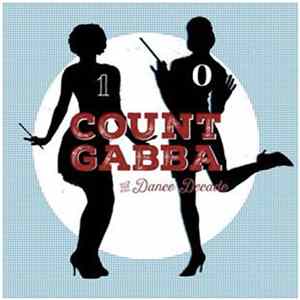 Count Gabba - Dance Decade flac