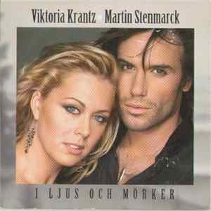 Viktoria Krantz ♦ Martin Stenmarck - I Ljus Och Mörker flac