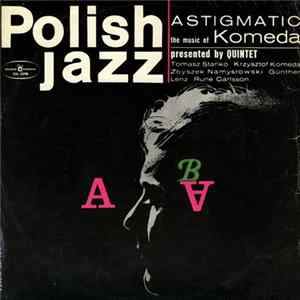 Komeda Quintet - Astigmatic flac