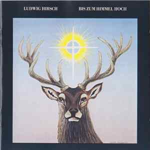 Ludwig Hirsch - Bis Zum Himmel Hoch flac