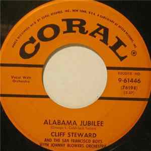 Cliff Steward And The San Francisco Boys - Alabama Jubilee / Sweet Cidertime flac