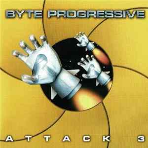 Various - Byte Progressive Attack 3 flac
