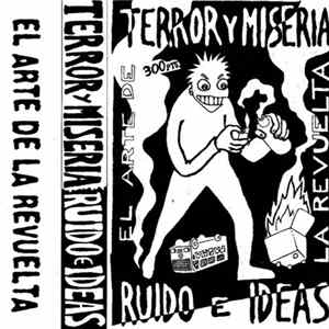 Terror Y Miseria - El Arte De La Revuelta flac