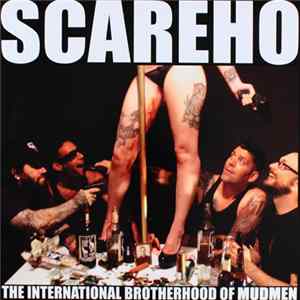 Scareho - The International Brotherhood Of Mudmen flac