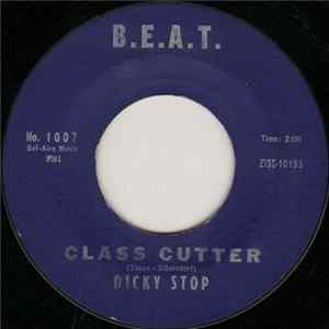 Dicky Stop - Class Cutter / Ruth Ann flac