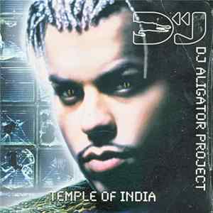 DJ Aligator Project - Temple Of India flac