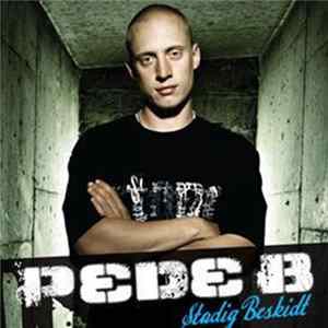 Pede B - Stadig Beskidt flac