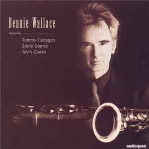 Bennie Wallace - Bennie Wallace flac