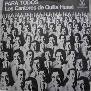 Los Cantores De Quilla Huasi - Para Todos flac
