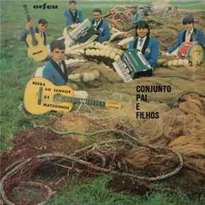 Conjunto Pai E Filhos - Rusga Ao Senhor De Matosinhos flac