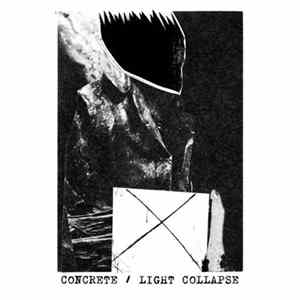 Concrete / Light Collapse - Split flac