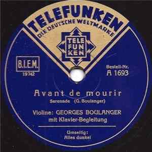 Georges Boulanger - Avant De Mourir / Alles Dunkel flac