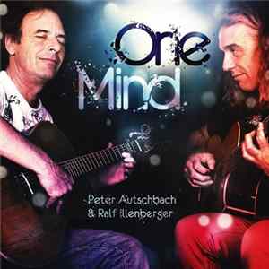 Peter Autschbach, Ralf Illenberger - One Mind flac
