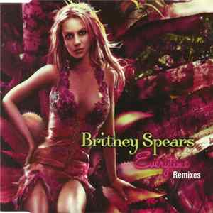 Britney Spears - Everytime (Remixes) flac