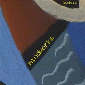 Bodyia - Mindworks flac